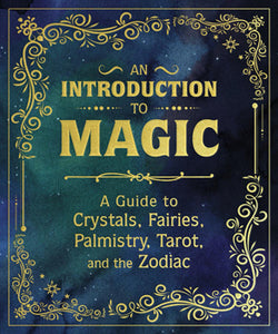 An Introduction To Magic - Eugene Fletcher, Mikaila Adriance, Nikki Van De Car, Pliny T. Young