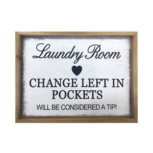 Laundry Change Sign - Lighten Up Shop