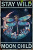 Stay Wild Dragonfly Metal Plaque Sign - Lighten Up Shop