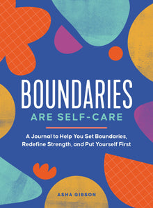 Boundaries Are Self-Care - Lighten Up Shop