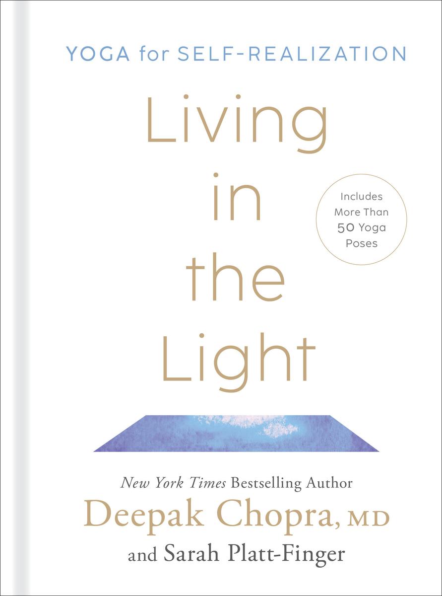 Yoga for Self-Realization Living in the Light by Deepak Chopra - Lighten Up Shop