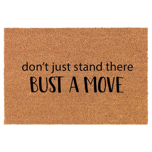 Bust a Move Welcome Mat - Lighten Up Shop